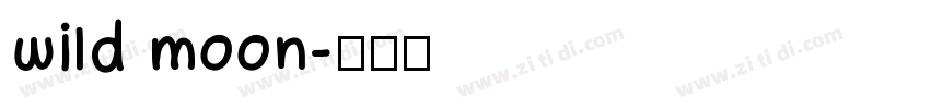 wild moon字体转换
